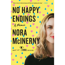 No Happy Endings: A Memoir