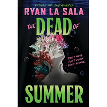 The Dead of Summer (Book 1)