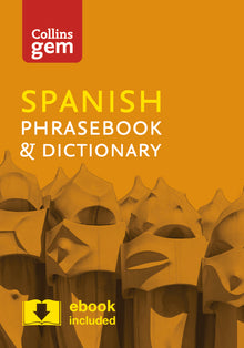 Collins Gem Spanish Phrasebook & Dictionary