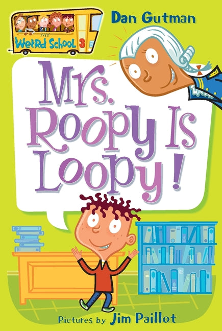 Mrs. Roopy Is Loopy!