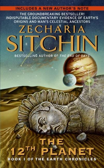 12th Planet: Book I of the Earth Chronicles