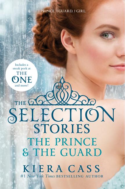 Selection Stories: The Prince & The Guard, The