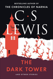 The Dark Tower: And Other Stories