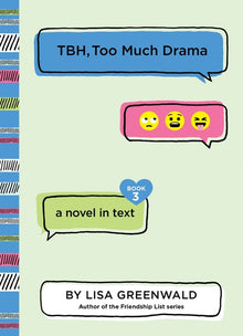 TBH, Too Much Drama