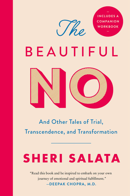 The Beautiful No: And Other Tales of Trial, Transcendence, and Transformation