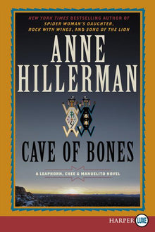 Cave of Bones: A Leaphorn, Chee & Manuelito Novel