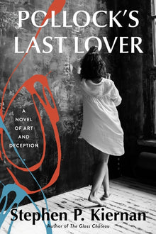 Pollock's Last Lover: A Novel of Art and Deception