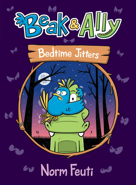 Beak & Ally #2: Bedtime Jitters: A Graphic Novel