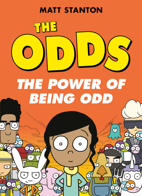 The Odds: The Power of Being Odd: A Graphic Novel