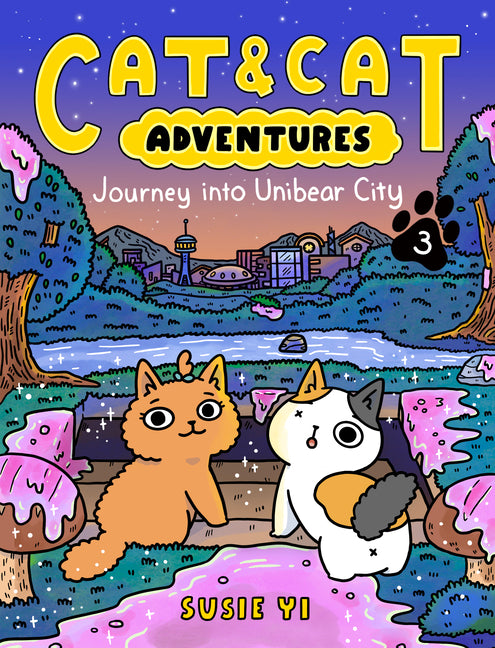 Cat & Cat Adventures: Journey Into Unibear City: A Graphic Novel