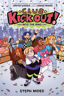 Club Kick Out!: Into the Ring: A Graphic Novel