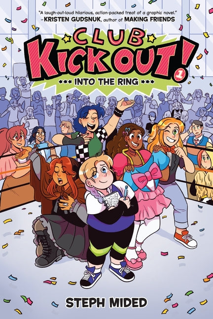 Club Kick Out!: Into the Ring: A Graphic Novel