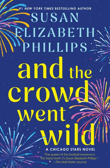 And the Crowd Went Wild: A Chicago Stars Novel