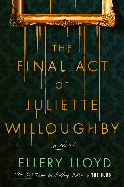 The Final Act of Juliette Willoughby