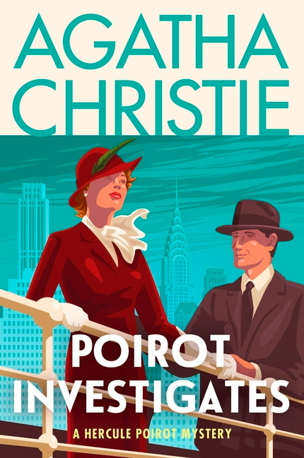 Poirot Investigates: A Hercule Poirot Collection: The Official Authorized Edition