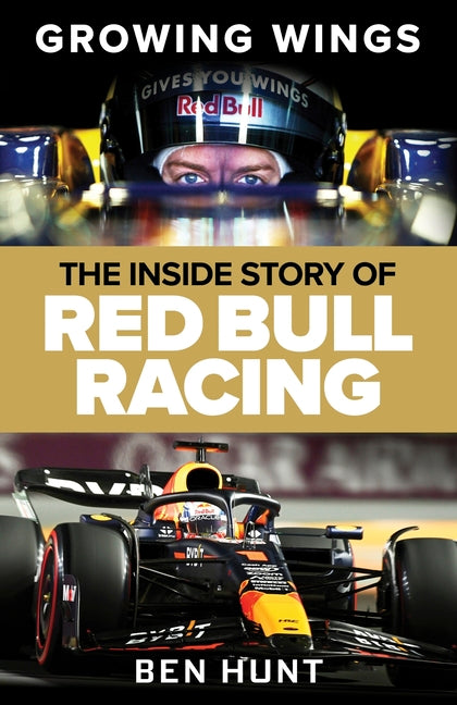 Growing Wings: The Inside Story of Red Bull Racing