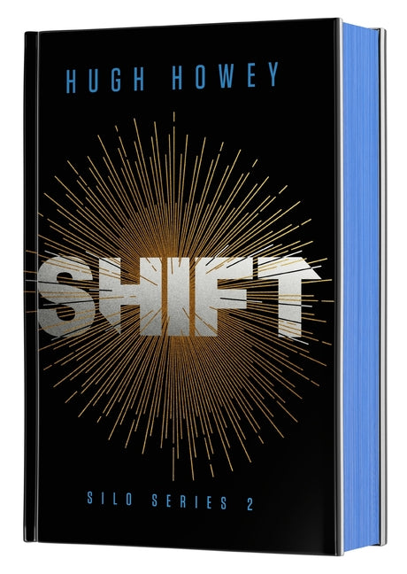 Shift Deluxe Collector's Edition: Book Two of the Silo Series
