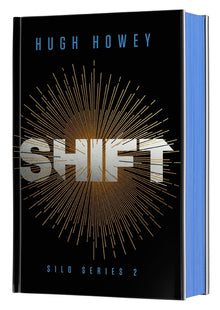 Shift Deluxe Collector's Edition: Book Two of the Silo Series