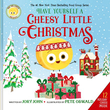 The Big Cheese Presents: Have Yourself a Cheesy Little Christmas