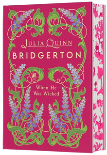 When He Was Wicked Deluxe Collector's Edition: Bridgerton