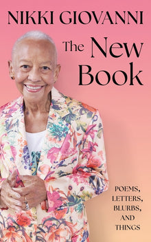 The New Book: Poems, Letters, Blurbs, and Things
