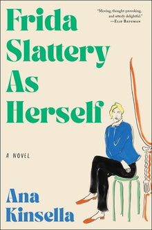 Frida Slattery as Herself