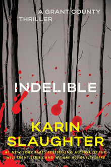 Indelible: A Grant County Thriller