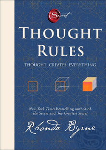Thought Rules: Thought Creates Everything