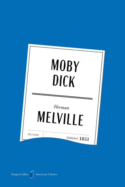 Moby Dick American Classics Edition