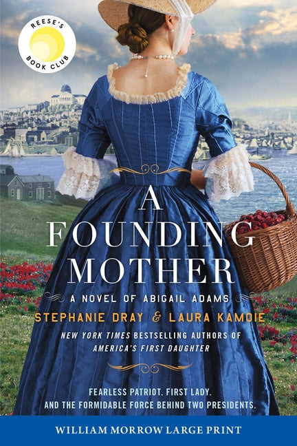 A Founding Mother: A Novel of Abigail Adams