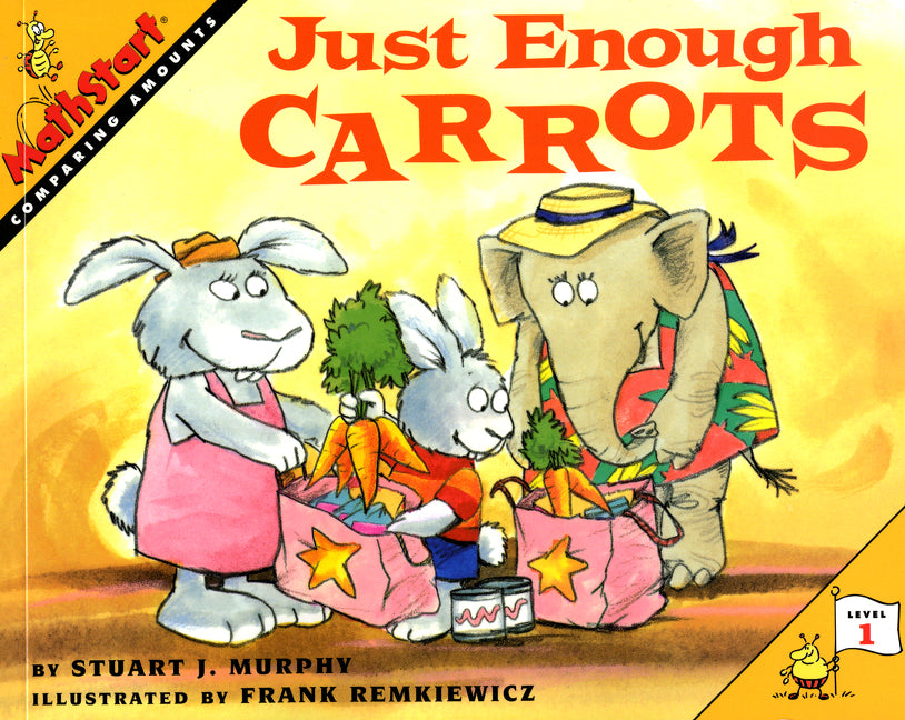 Just Enough Carrots: Mathstart Level 1: Comparing Amounts