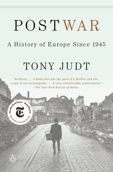 Postwar: A History of Europe Since 1945