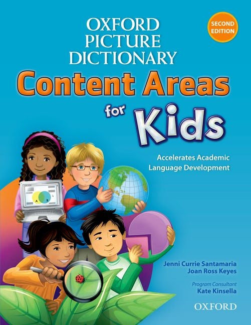 Oxford Picture Dictionary Content Area for Kids English Dictionary: Accelerate Your Students' Academic Language Development with the Second Edition of