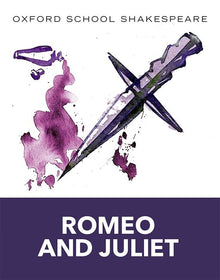 Romeo and Juliet: Oxford School Shakespeare