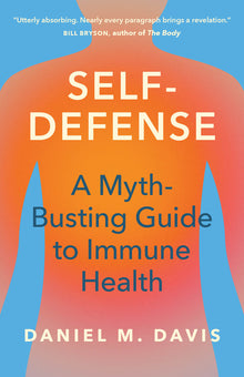 Self-Defense: A Myth-Busting Guide to Immune Health