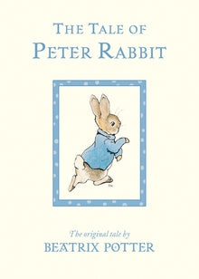 The Tale of Peter Rabbit: The Original Tale