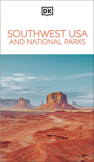DK Southwest USA and National Parks: Must-See Sights. Culture & History. Detailed Maps & Tours. Area-By-Area Guide.