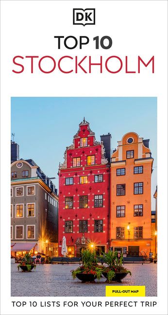 DK Top 10 Stockholm: Top 10 Lists for Your Perfect Trip, Plus an All-Weather Folded Map