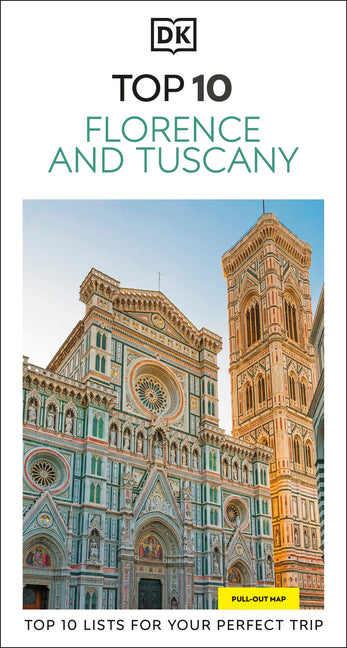 DK Top 10 Florence and Tuscany: Top 10 Lists for Your Perfect Trip, Plus an All-Weather Folded Map