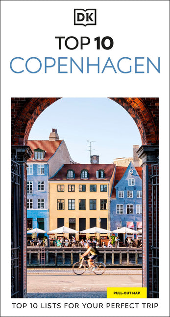 DK Top 10 Copenhagen: Top 10 Lists for Your Perfect Trip, Plus an All-Weather Folded Map