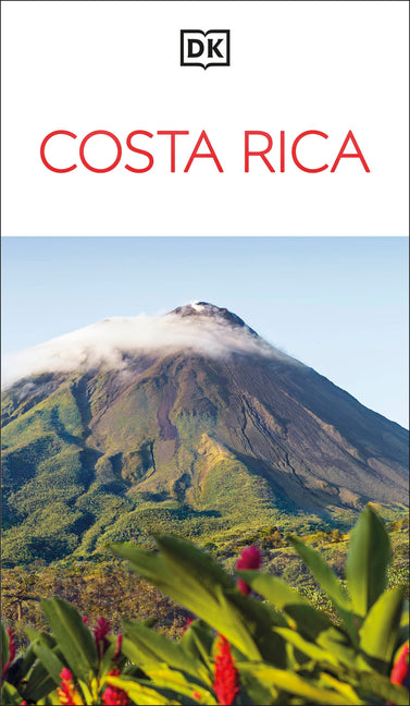 DK Costa Rica: Must-See Sights. Culture & History. Detailed Maps & Tours. Covers San José, La Fortuna, Monteverde,