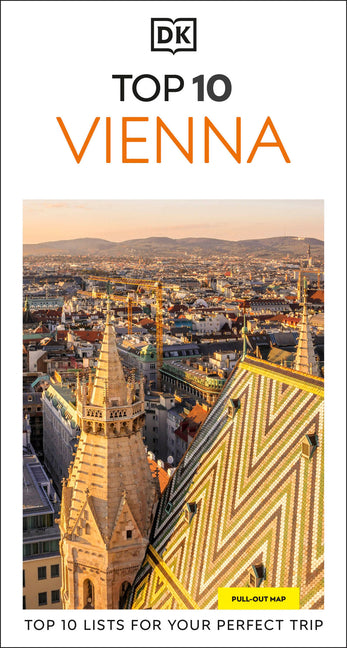 DK Top 10 Vienna: Top 10 Lists for Your Perfect Trip, Plus an All-Weather Folded Map