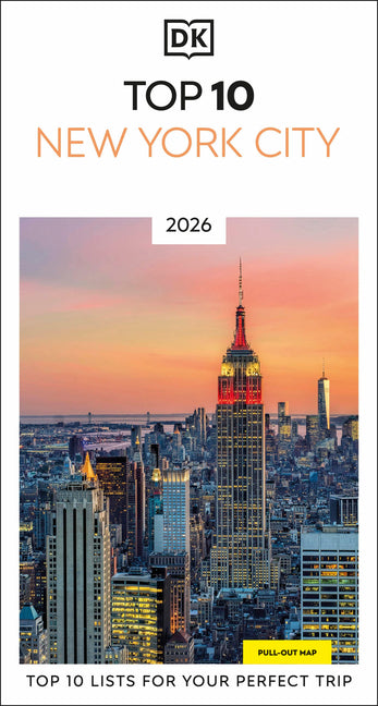 DK Top 10 New York City: Top 10 Lists for Your Perfect Trip, Plus an All-Weather Folded Map