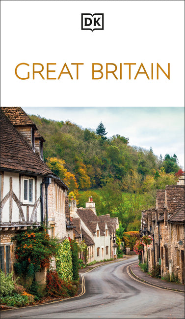 DK Great Britain: Must-See Sights. Culture & History. Detailed Maps & Tours. Covers London, England, Scotland, & Wales