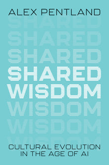 Shared Wisdom: Cultural Evolution in the Age of AI