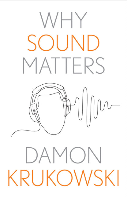 Why Sound Matters