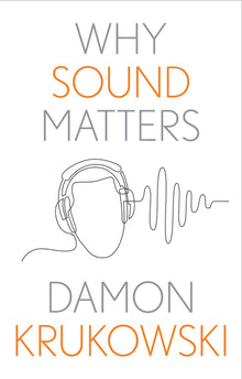 Why Sound Matters