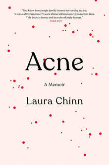 Acne: A Memoir