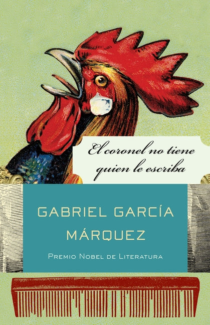 El Coronel No Tiene Quien Le Escriba / No One Writes to the Colonel and Other Stories