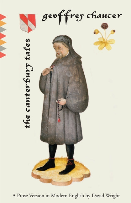 The Canterbury Tales: The Canterbury Tales: A Prose Version in Modern English